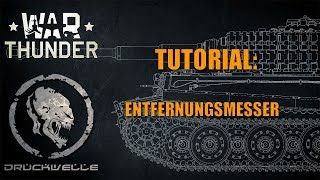 War Thunder Tutorial  ENTFERNUNGSMESSER [upl. by Eninotna843]