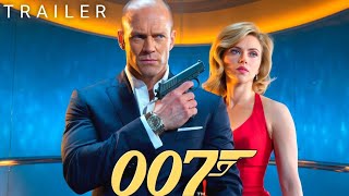 Bond 26 2025 New Trailer 2  Jason Statham Scarlett Johansson [upl. by Denten]