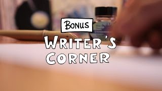 2Bonus  Writers Corner  Tips and Advice [upl. by Ayal]