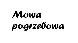 Mowa pożegnalna mowa pogrzebowa [upl. by Osmen]