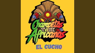 El Cucho  Champeta Africana [upl. by Coltin414]