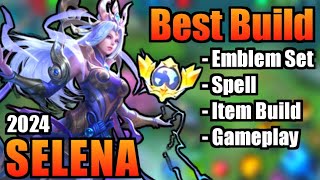 SELENA BEST BUILD 2024  TOP 1 GLOBAL SELENA BUILD  SELENA  MOBILE LEGENDS  MLBB [upl. by Assiral]