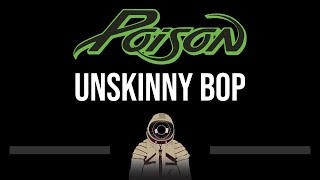 Poison • Unskinny Bop CC 🎤 Karaoke Instrumental Lyrics [upl. by Anirbaz]