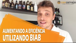 Como aumentar a eficiência utilizando BIAB  Concerveja 167365 [upl. by Darius729]