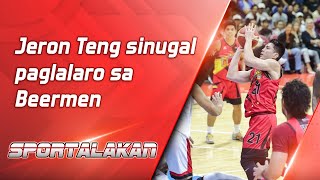 Jeron Teng sinugal paglalaro sa Beermen [upl. by Grunberg]