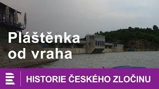 Historie českého zločinu Pláštěnka od vraha [upl. by Simah]