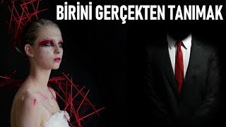 BİRİNİ GERÇEKTEN NASIL TANIRSINIZ  KİŞİSEL GELİŞİM VİDEOLARI [upl. by Gay480]