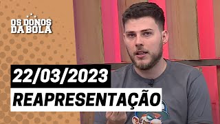 Donos da Bola RS  22032023  Grêmio vence o Ypiranga [upl. by Valry]