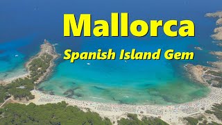 Mallorca Spanish Island Gem  4K Drone [upl. by Aifoz]