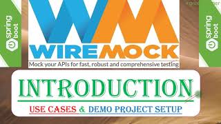 1 WireMock  Introduction  Why WireMock  UseCases for WireMock  WireMock vs Mockito [upl. by Mari789]