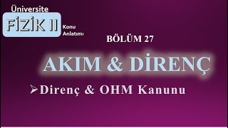 Fizik 2 Direnç amp Ohm Kanunu [upl. by Yelime486]