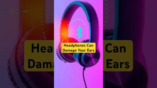 Why Bluetooth Headphones Can Damage Your Ears facts shorts BluetoothHeadphones HearingLoss [upl. by Rebhun897]