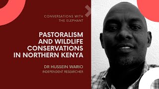 Pastoralism and Wildlife Conservation in Northern Kenya [upl. by Lehcin]