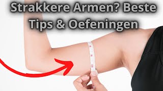 Strakkere Armen Krijgen 5 Tips amp De Beste Oefeningen [upl. by Luca]