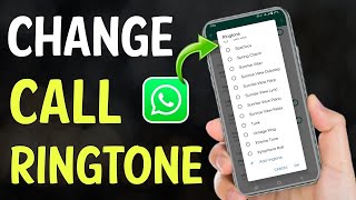 How to set custom ringtone on whatsapp 2024  Change Whatsapp Ringtone [upl. by Dupaix514]