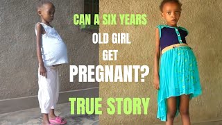 CAN A SIX YEARS OLD GIRL GET PREGNANT  TRUE STORY [upl. by Ealasaid456]