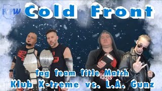 Klub Xtreme vs The LA Gunz Tag Team Title Match [upl. by Maia]