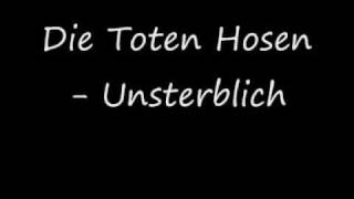 Die Toten Hosen  Unsterblich [upl. by Arymahs]