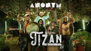 ANONYM  TIZAN Official HD Music Video [upl. by Ivetts]