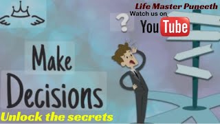 Master Decision Making Skills Life Master Puneeth [upl. by Norita]