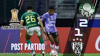 ¡IDV CASI ELIMINADO DE LA COPA  PALMEIRAS 2 vs IDV 1  COPA LIBERTADORES [upl. by Bettye]