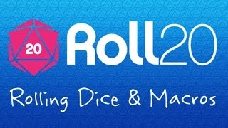 5 Roll20 Crash Course  Rolling Dice [upl. by Arait964]