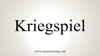 How To Pronounce Kriegspiel [upl. by Desirea775]