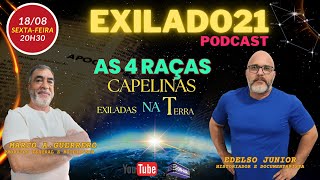 Os Exilados da Capela PGM 07 As 4 raças capelinas exiladas na Terra [upl. by Vine]