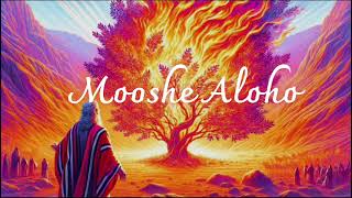 Mooshe Aloho [upl. by Rind]