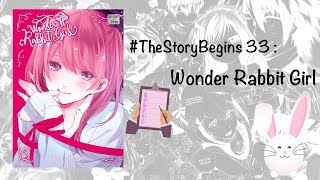 TheStoryBegins 33  Wonder Rabbit Girl [upl. by Llennol]