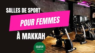 Je vous montre 2 salles de sport pour femmes à Makkah 🕋 en Arabie Saoudite 🇸🇦 [upl. by Akimahs]