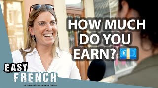 How Much Do People Earn in France Parisians Tell Us Their Salary  Easy French 183 [upl. by Stanwinn]