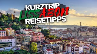 LISSABON KURZTRIP Tipps 🇵🇹 Portugal Urlaub 2022 Meine Reisetipps für Lissabon [upl. by Virnelli]