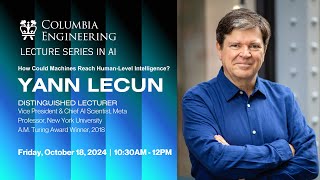 Lecture Series in AI “How Could Machines Reach HumanLevel Intelligence” by Yann LeCun [upl. by Klarrisa]