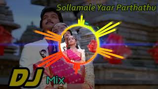 Sollamale Yaar Parthathu  DJ Song  Use Headphones🎧  Arul DJ [upl. by Nnaeirb700]