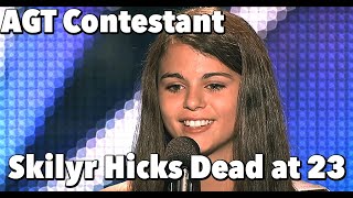 AGT Contestant Skilyr Hicks Dead at 23 [upl. by Rtoip]