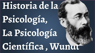 El Surgimiento de la Psicología como Ciencia Wundt [upl. by Eserahc]