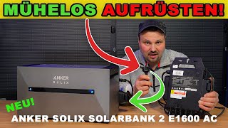 Speicher für Balkonkraftwerk nachrüsten  Einfacher gehts nicht Anker SOLIX Solarbank 2 AC [upl. by Iron]