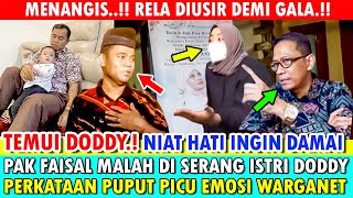 NIAT HATI INGIN DAMAI PAK FAISAL DISER4N6 HABIS2AN ISTRI DODDY PERKATAAN PUPUT PICU EMOSI WARGANET [upl. by Cirdahc]