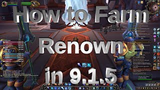 WoW Shadowland 915  Guide How To Farm Renown  UPDATE IN DESCRIPTION [upl. by Asseniv807]