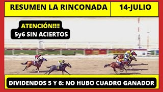 RESUMEN COMPLETO 👉 LA RINCONADA INH hoy Domingo 14 DE JULIO 2024 [upl. by Oscar494]