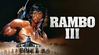 Rambo III 1988 Movie  Sylvester Stallone Richard Crenna Kurtwood Smith  Review And Facts [upl. by Katonah227]