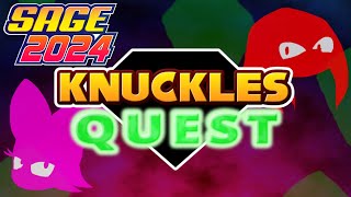 Knuckles Quest  SAGE 2024 Demo [upl. by Yordan]