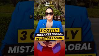 3 Costly Mistakes Global Investors Make in Dubai Real Estate realestate realestatemistakes [upl. by Haididej]