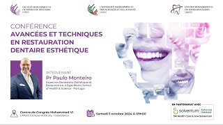 CONFÉRENCE AVANCÉES ET TECHNIQUES EN RESTAURATION DENTAIRE ESTHÉTIQUE [upl. by Aniretake531]