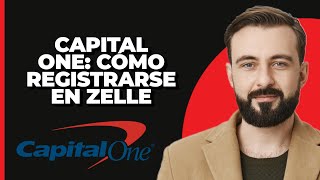 Capital One ¿Cómo inscribirse en Zelle [upl. by Hgiellek160]