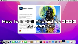 How to Legally Install Photoshop 2022 without CreditDebit Card on MacmacOS  SYSNETTECH Solutions [upl. by Pisano]