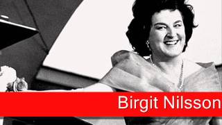 Birgit Nilsson Wagner  Die Walküre  Der Männer Sippe [upl. by Nnod]