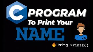 💻CProgram to PRINT your name using quotPrintfquot  CProgramming  programming cprogramming [upl. by Nnylyram]