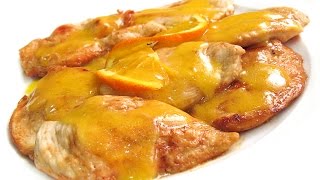 Filetes de Pechuga de Pollo con Salsa de Naranja [upl. by Ecnarual]